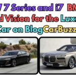 BMW 7 Series and i7 BMW's Bold Vision for the Luxury Car on BlogCarBuzz