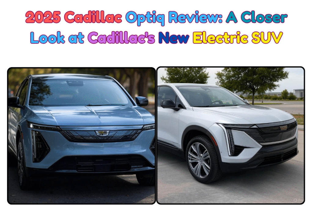 2025 Cadillac Optiq Review: A Closer Look at Cadillac's New Electric SUV